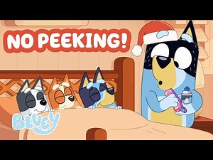No Peeking! 👀 🎁 | 30 MINUTES Bluey Christmas Moment Compilation and More Fun! 🎅 💙 | Bluey