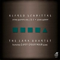 Alfred Schnittke - The Lark Quartet - String Quartets Nos. 2 & 3; Piano Quintet