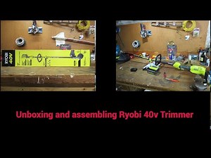 Ryobi 40v String Trimmer Unboxing and Assembly