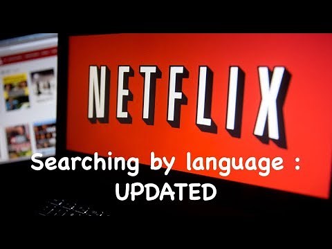 How to Search and Browse Netflix by Language (*Updated version)