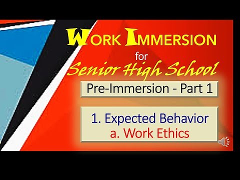 WI #2: Pre-Immersion (Part I) I Expected Behavior I Work Ethics