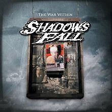 The War Within (Shadows Fall album) - Alchetron, the free social encyclopedia