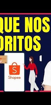 COMO COLOCAR PRODUTOS NOS FAVORITOS DA SHOPEE #BUYNPAY4