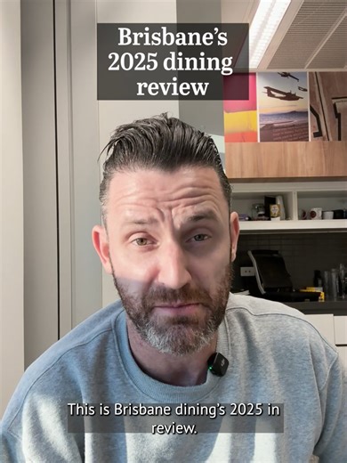 Brisbane Dining 2025: Challenges and New Openings
