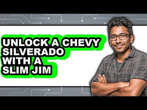 How To Unlock A Chevy Silverado With A Slim Jim - Step By Step