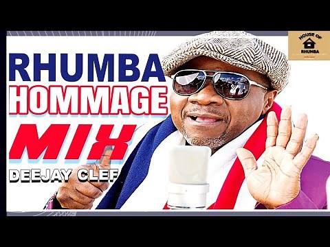 BEST RHUMBA HOMMAGE VIDEO MIX 2021 DEEJAY CLEF | PDG NICO | MADILU | PAPA WEMBA | FRANCO | JOSKY