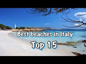 Top 15 Best Beaches In Italy 2025