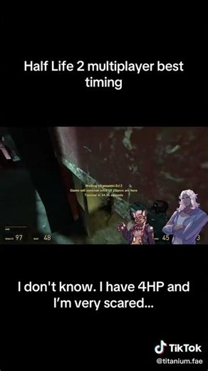 Half Life 2 multiplayer best timing