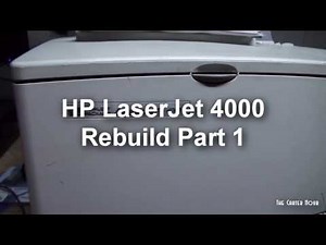 HP LaserJet 4000 Intro and Rebuild Part 1