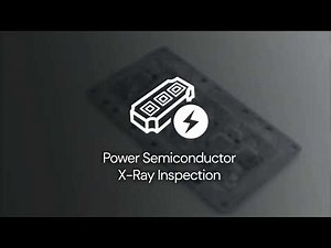 Power Semiconductor X-Ray Inspection - TR7600HP 3D AXI