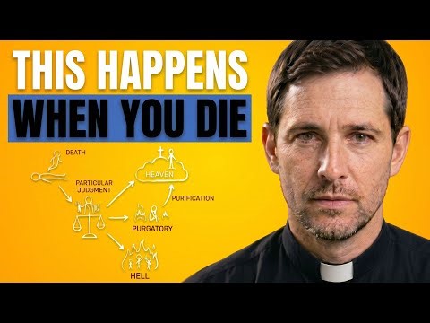 As a Catholic Priest, Here’s What Really Happens When You Die