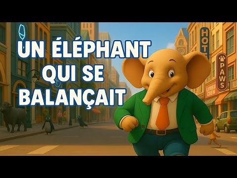 Un éléphant qui se balançait 🐘🎵 - Chanson pour enfants | Contes classiques pour les 3-6 ans