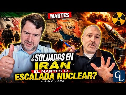 ¿Soldados en Irán el martes o escalada nuclear? - 83º Directo de Gorka y el Loco