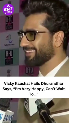 Vicky Kaushal Cheers For Dhurandhar’s At IFFD, Shares Excitement To Watch Dhurandhar: The Revenge
