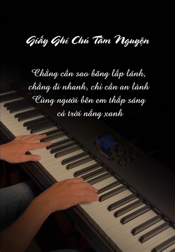Giấy Ghi Chú Tâm Nguyện Piano - Piano Cover bản Việt