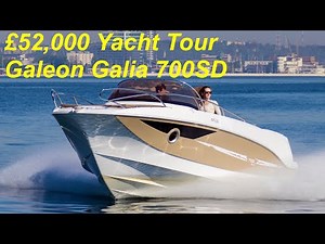 £52,000 Yacht Tour : Galeon Galia 700SD