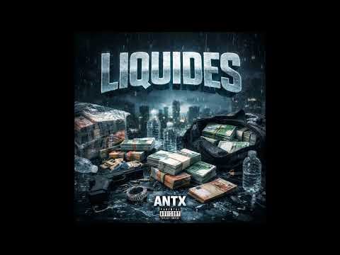 ANTX - Liquides