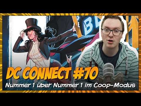 6 neue Nummer 1en - Der DC Connect Nr. 70 für Mai 2026 im Überblick | Deutsch