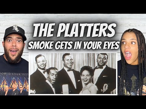 FANTASTIC!| FIRST TIME HEARING The Platters - Smoke Gets In Your Eyes REACTION