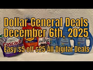 12/6/25 - Dollar General $5 off $25 Couponing Deals For Saturday