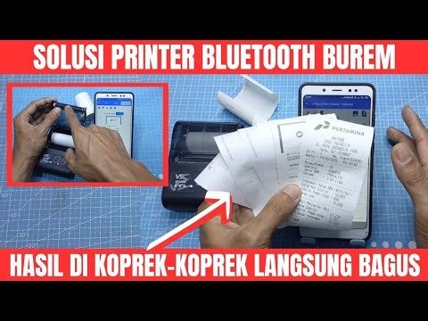 Cara mengatasi printer bluetooth burem