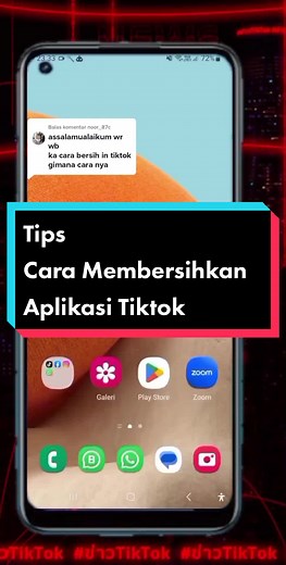 Tips Membersihkan Aplikasi TikTok Secara Efektif