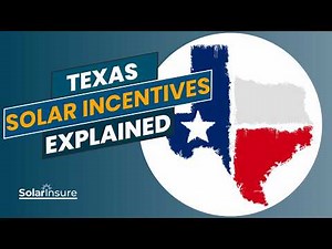 2025 Texas Solar Incentives Explained