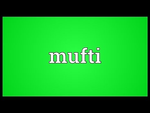 Mufti Meaning