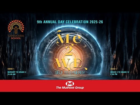 9th ANNUAL DAY CELEBRATION 2025-26 SANSKARA SCHOOL SHOW 1