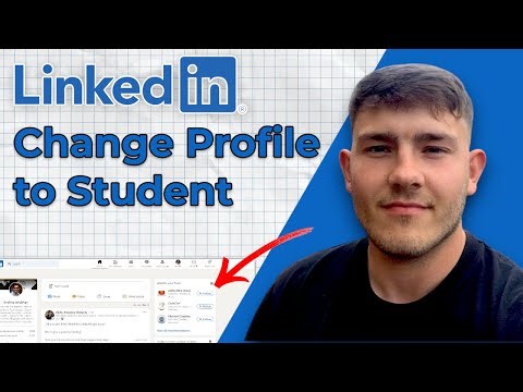 How to Change LinkedIn Profile to Student (2025 Guide)
