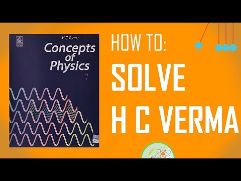 How To Solve HC Verma?