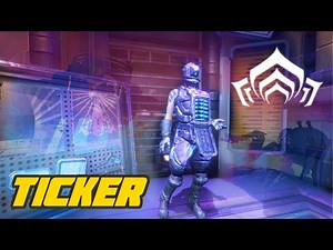 Warframe FYI - The Creation of Ticker