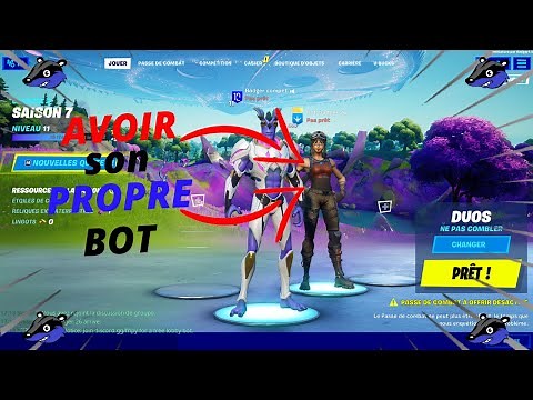 COMMENT CRÉER SON PROPRE BOT FORTNITE ET LE CONTRÔLER SAISON 7 CHAPITRE 2 !