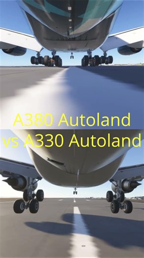 FBW A380x vs A330 Autoland