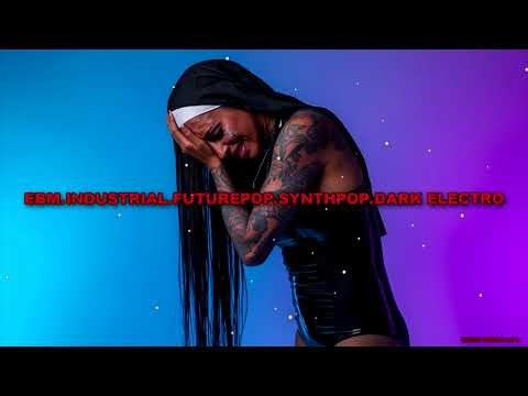 EBM INDUSTRIAL FUTUREPOP SYNTHPOP DARK ELECTRO MUSIC VIDEOS vol 3