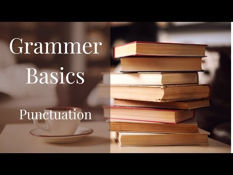 Grammar Basics: Punctuation