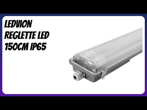 AVIS (2026) : Ledvion Reglette LED 150cm IP65. DÉTAILS