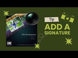 Image Signature with OM Workspace