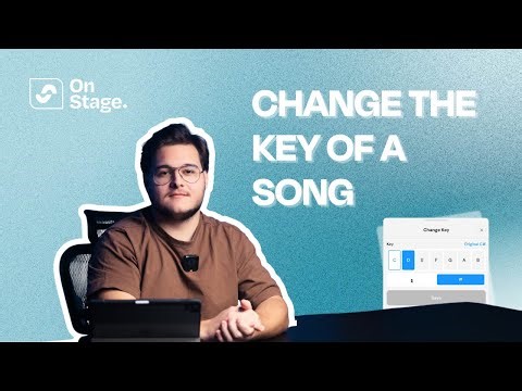 OnStage Tutorial: Transposing Songs and Using Capo