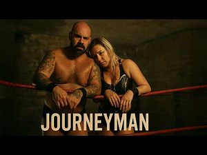 Journeyman | Real-Life Wrestling Story of Grit, Love, & Sacrifice | Full Movie