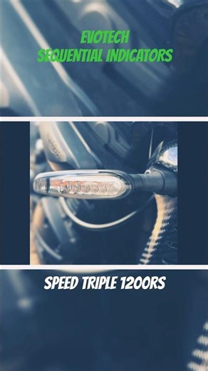EVOTECH Sequential Indicators - Triumph Speed Triple 1200rs