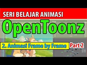 3. Animasi Frame by Frame (PART 2) || Seri Animasi 2D dengan OPENTOONZ