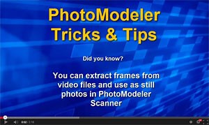 Tip 47: Extract stills from video for photogrammetry – PhotoModeler