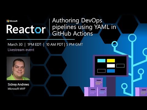 Authoring DevOps pipelines using YAML in GitHub Actions