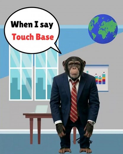 Understand the meaning of Touch Base. (6/03/2025)