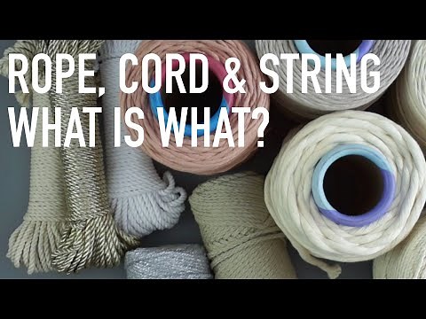 DIY Tutorial - Macrame Terms: The Difference Between Rope, String and Cord! Macrame For Beginners
