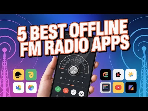 5 Best Offline FM Radio Apps