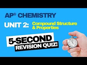 AP Chemistry Unit 2 Quiz | 15 Multiple Choice Questions (Bonding, Structure & Properties)