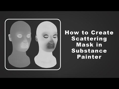 How to Create a Scattering Mask in Substance Painter (Two Methods!)