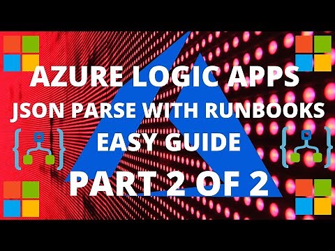 Azure Logic Apps Example Tutorial Demo for Beginners, Azure Automation runbooks, Parse Json